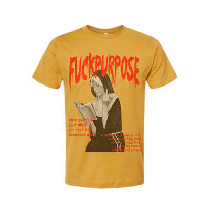 F*CK PURPOSE GOLD